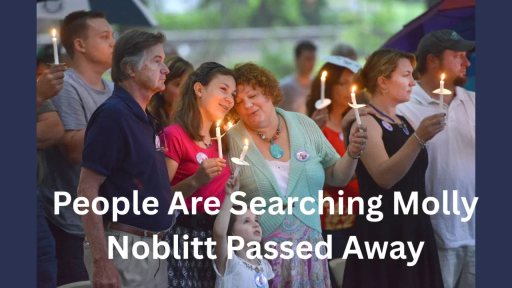 People Are Searching Molly Noblitt Passed Away