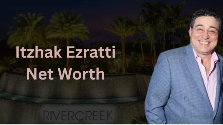 itzhak ezratti net worth