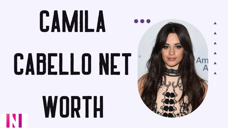 Camila Cabello Net Worth