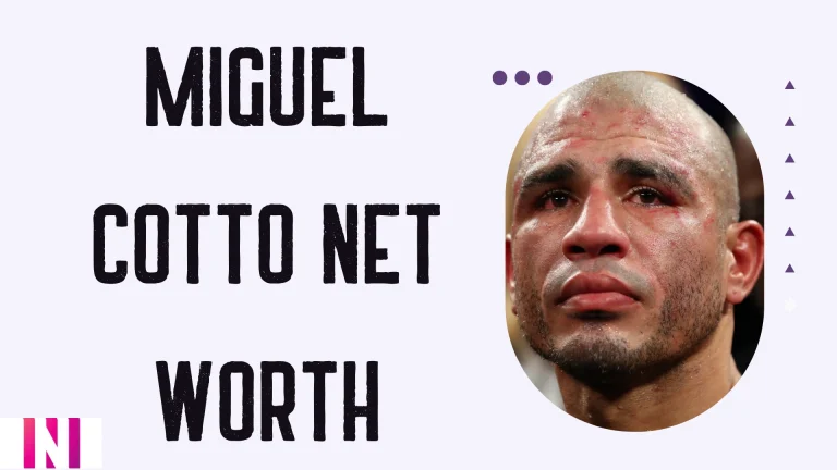 Miguel Cotto Net Worth